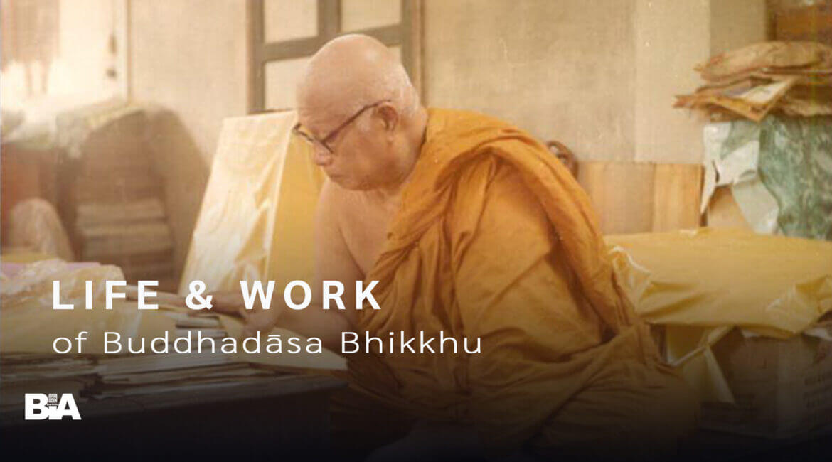 Life & Work of Buddhadāsa Bhikkhu 3 Life Work of Buddhadasa4