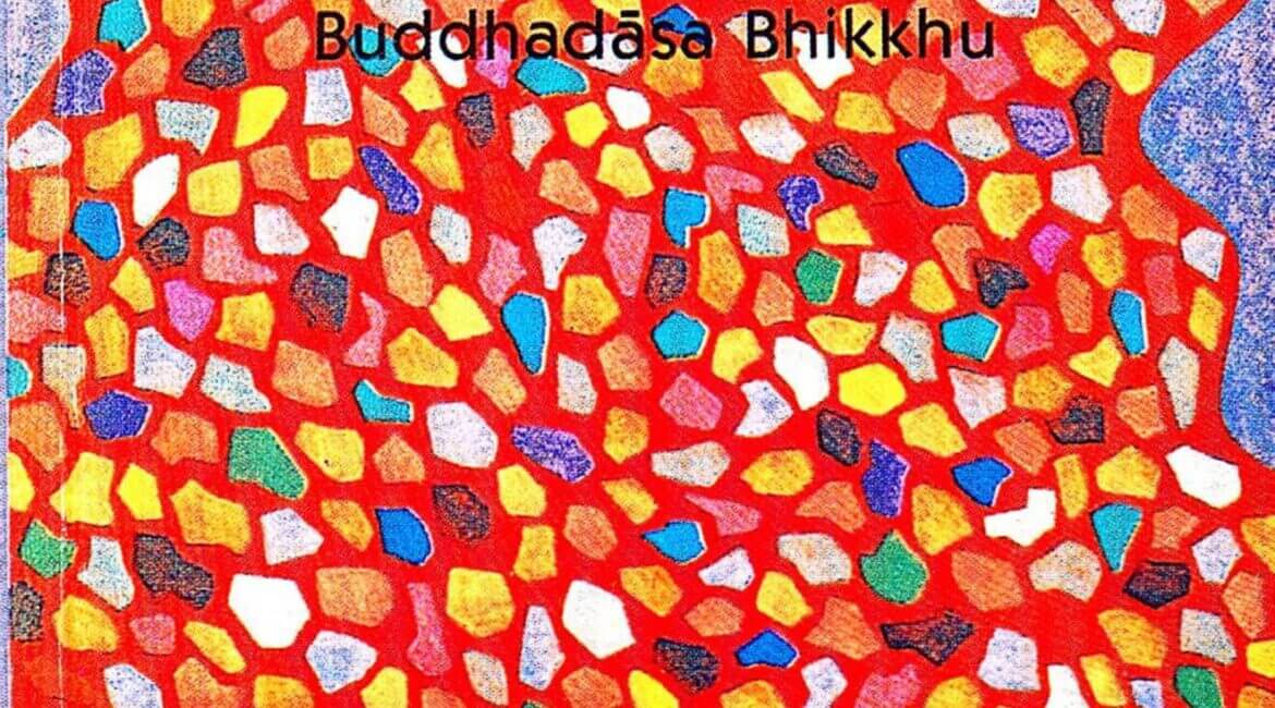 Message of Truth from Suan Mokkh 19 2022121