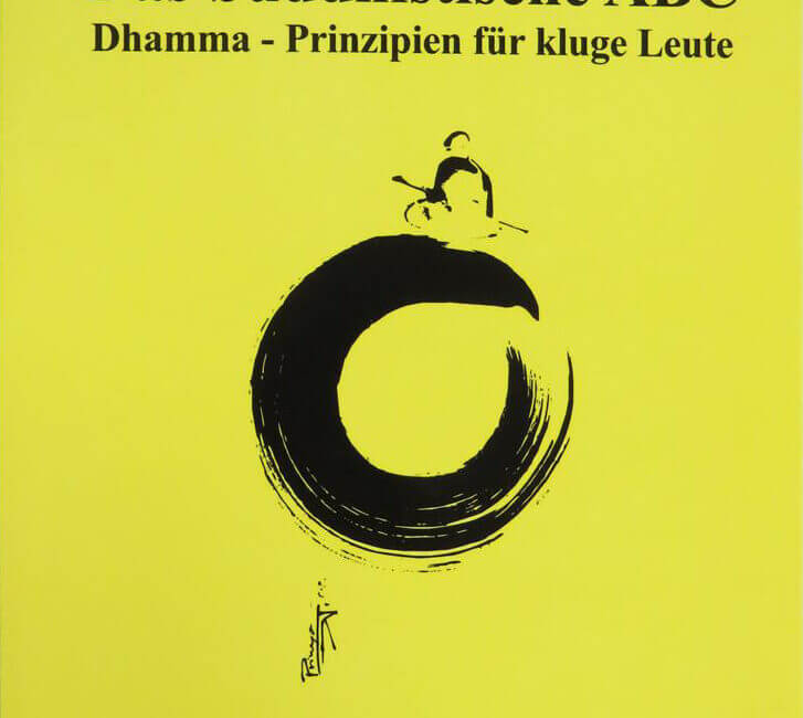 Das buddhistische ABC & Dhamma-Prinzipien für kluge Leute 7 IMG 3462 Large
