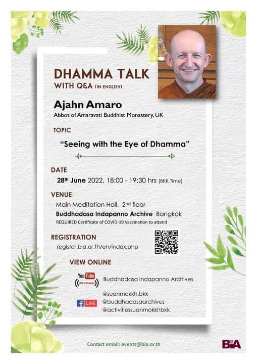 2022.06.28 Seeing with the Eye of Dhamma 1 2022.06.28 Seeing with the Eye of Dhamma Aj Amaro