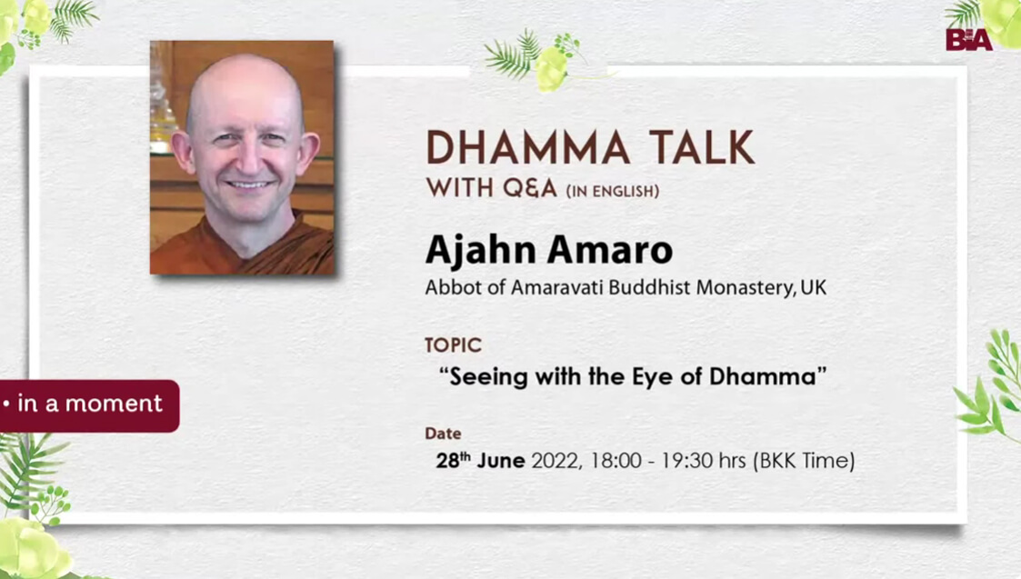 Ajahn Amaro_Seeing with the Eye of Dhamma