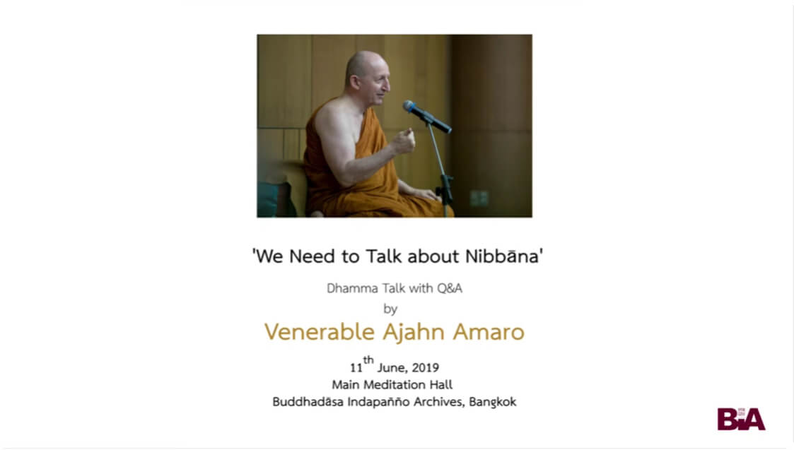 Ajahn Amaro_We Need to Talk about Nibbāna