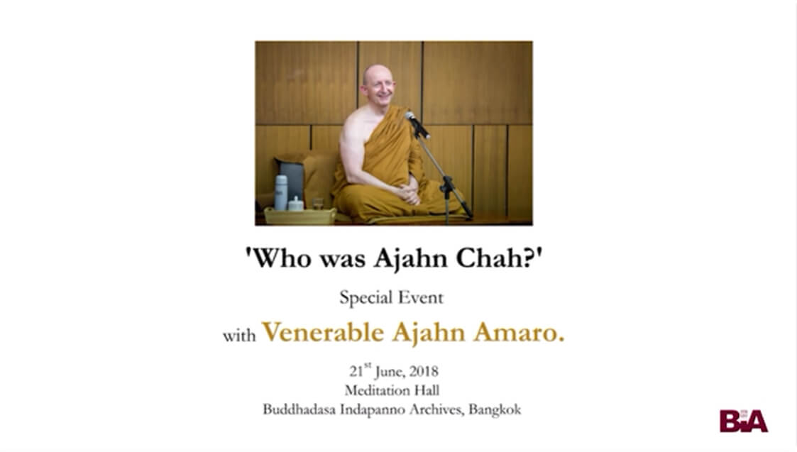 Ajahn Amaro_Who Was Ajahn Chah