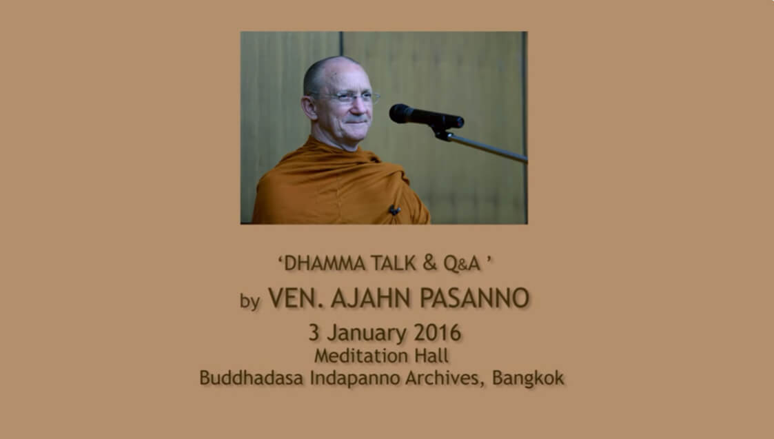Ajahn Pasanno_Dhamma Talk with Q&A #2