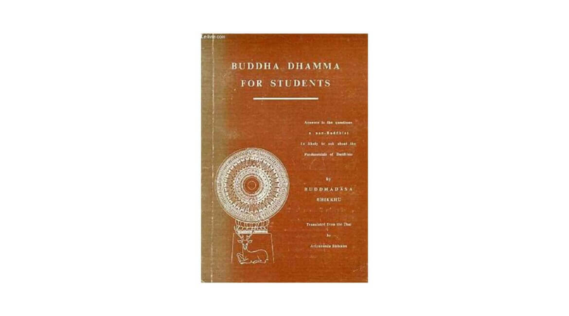 BUDDHA-DHAMMA FOR STUDENTS (1983) 5 BUDDHA DHAMMA FOR STUDENTS 1983