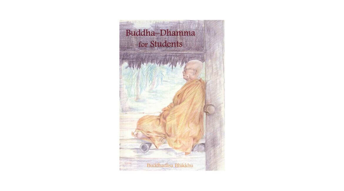 BUDDHA-DHAMMA FOR STUDENTS (2006) 23 BUDDHA DHAMMA FOR STUDENTS 2006