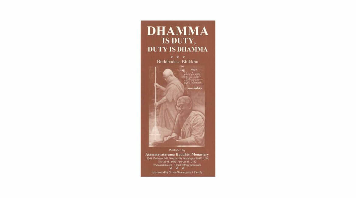 DHAMMA IS DUTY, DUTY IS DHAMMA 24 DHAMMA IS DUTY DUTY IS DHAMMA