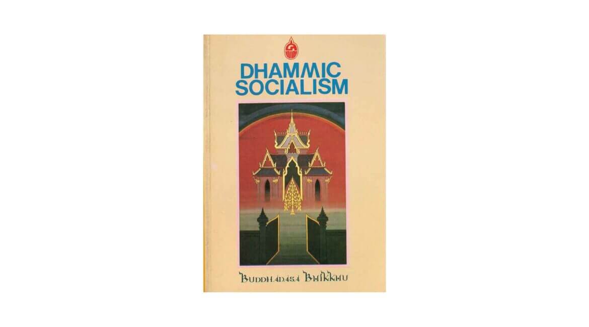 DHAMMIC SOCIALISM (1986) 6 Dhammic socialism