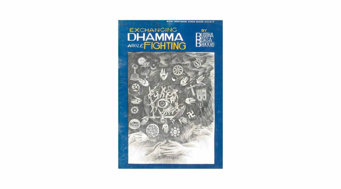 EXCHANGING DHAMMA WHILE FIGHTING (1969) 5 EXCHANGING DHAMMA WHILE FIGHTING 1969 2