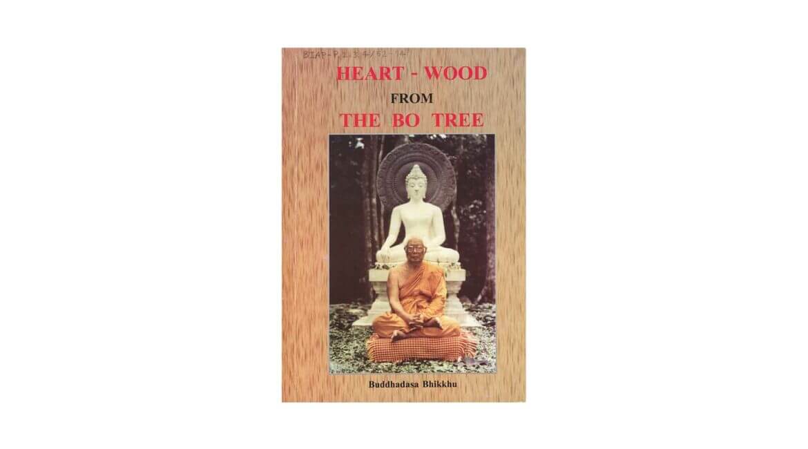 HEART-WOOD FROM THE BO TREE (2006) 21 HEART WOOD FROM THE BO TREE 2006