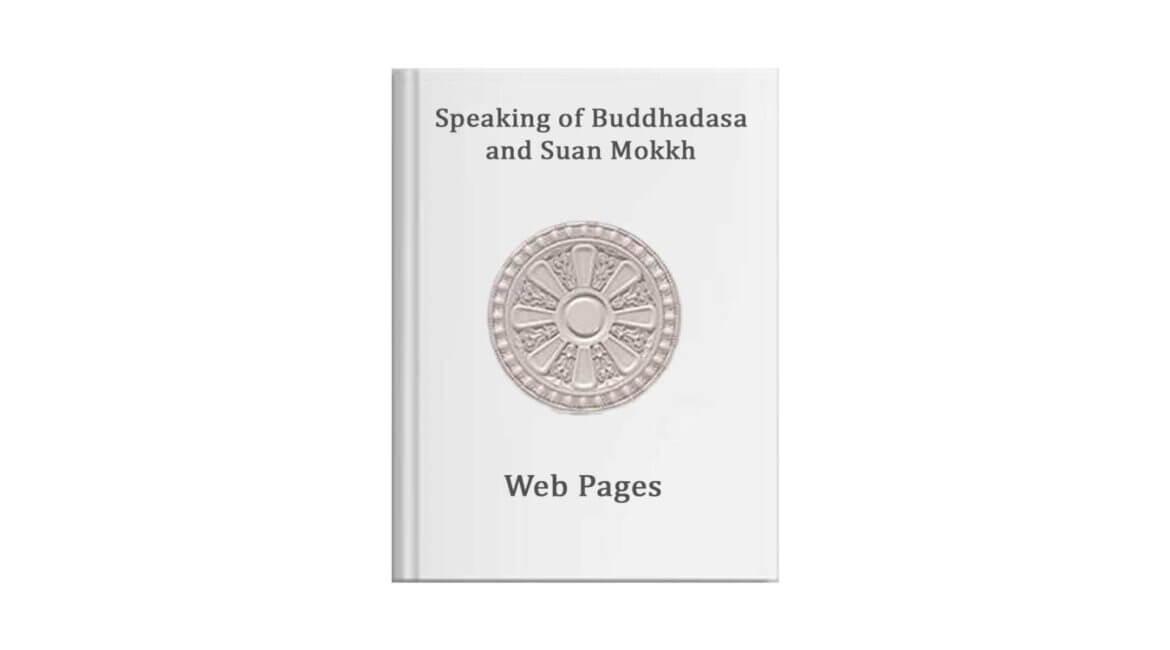 ❖ BUDDHADASA BHIKKHU : SERVO DO BUDDHA ❖ 1 ICON Web Pages