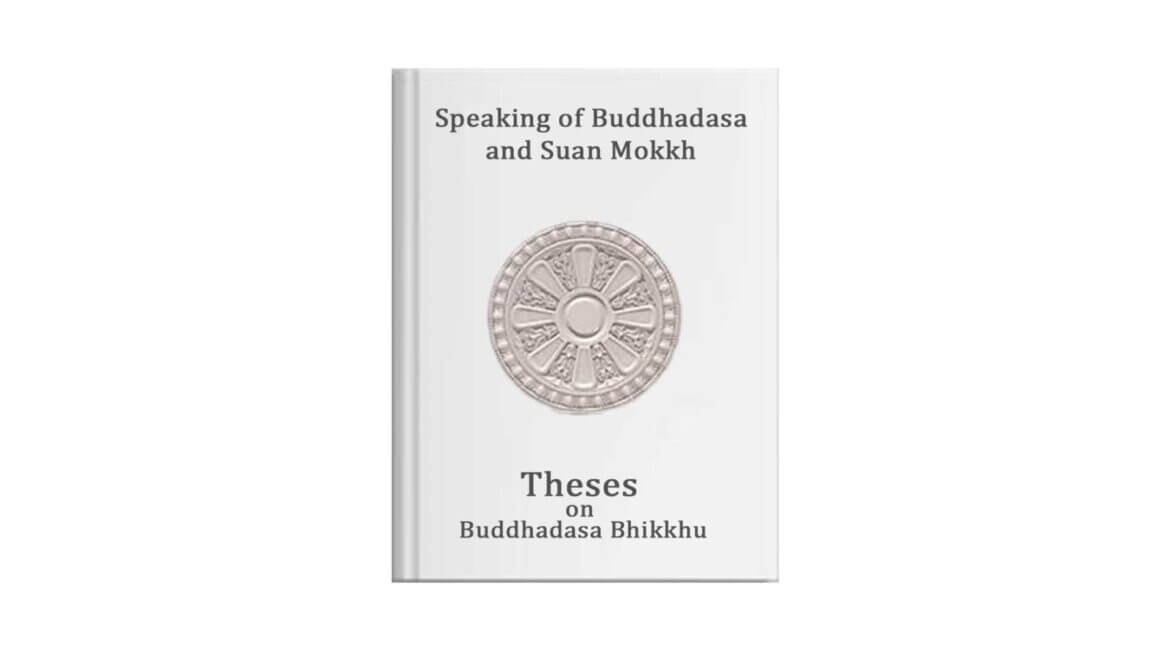 BHIKKHU BUDDHADASA'S DHAMMIC SOCIALISM (1994) 1 ICON theses