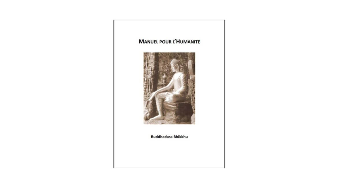 Buddhadasa Bhikkhu : Manuel pour l’humanité 9 Manuel pour lhumanite