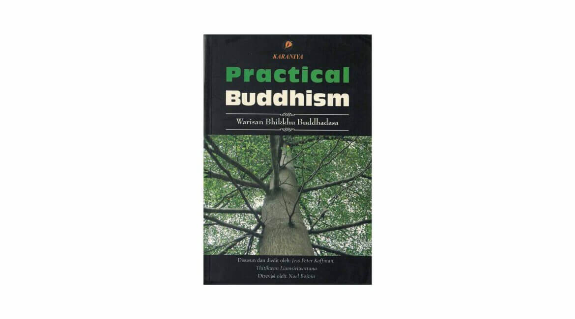 Buddhadasa Bhikkhu : Practical Buddhism 13 Practical Buddhism
