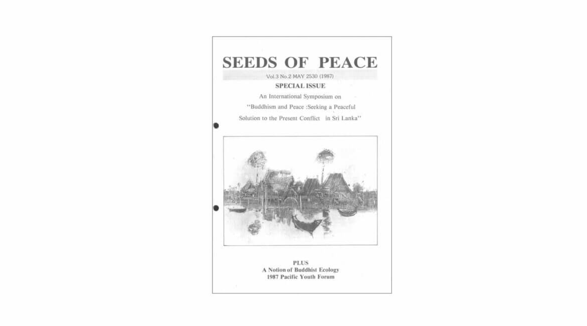 « A NOTION OF BUDDHIST ECOLOGY » (1987) 20 Seeds of Peace Vol. 3 No. 2