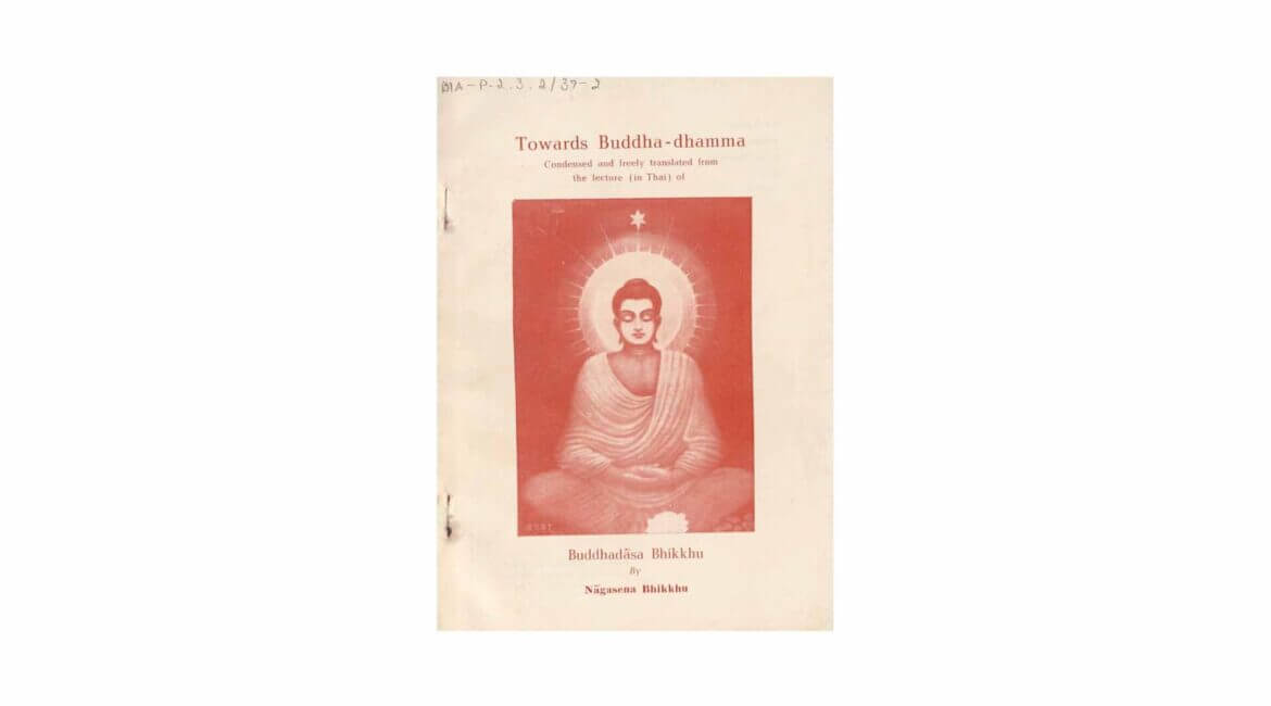 TOWARDS BUDDHA-DHAMMA (1964) 18 TOWARDS BUDDHA DHAMMA 1964