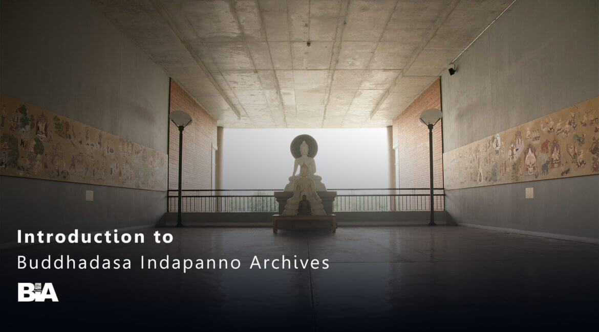 Introduction to Buddhadasa Indapanno Archives 5 VDO Introduction to BIA 1