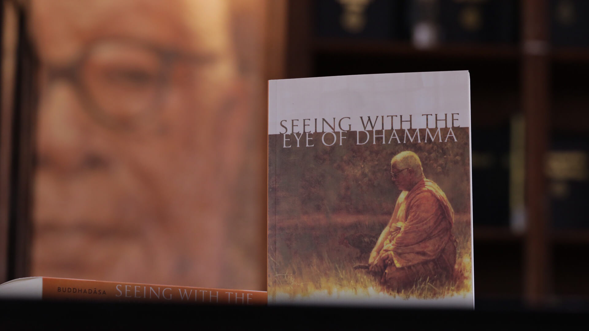 VDO-Seeing with the Eye of Dhamma