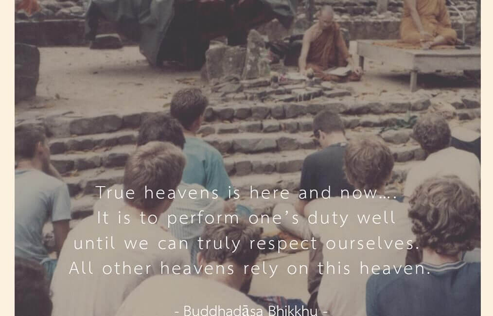 True heavens is here and now… 1 09 Dhamma Likhit
