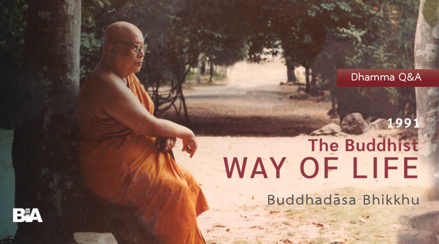 9101 The Buddhist Way of Life - Q&A