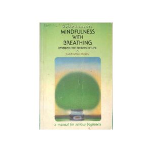 ANAPANASATI MINDFULNESS WITH BREATHING-UNVEILING THE SECRETS OF LIFE (1988)
