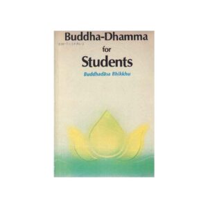 BUDDHA-DHAMMA FOR STUDENTS (1988)