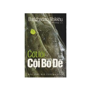 Cốt Lõi Cội Bồ Đề