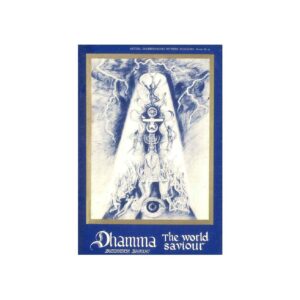 DHAMMA THE WORLD SAVIOUR (1969)