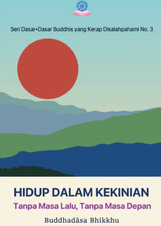 Hidup-Dalam-Kekinian-Living-In-The-Present-2ndEd-Buddhadasa-ID