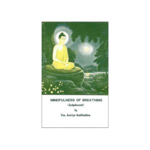 MINDFULNESS OF BREATHING (ANAPANASATI) (1975)
