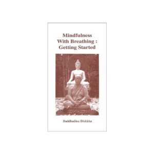 MINDFULNESS WITH BREATHING-GETTING STARTED