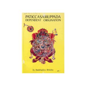 PATICCASAMUPPADA DEPENDENT ORIGINATION (1986)