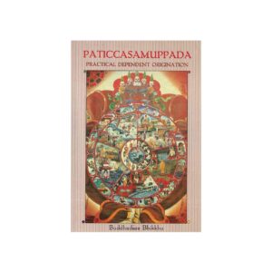PATICCASAMUPPADA-PRACTICAL DEPENDENT ORIGINATION 1