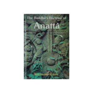 THE BUDDHA'S DOCTRINE OF ANATTA (1990)