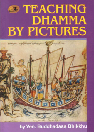 Teaching Dhamma by Pictures