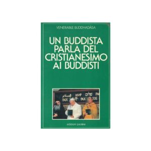 Un buddista parla del cristianesimo ai buddisti